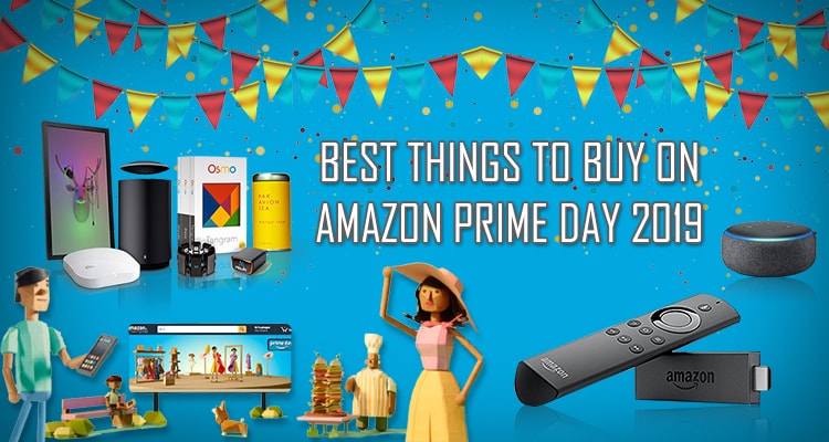 Best Things to Buy On Amazon Prime Day 2019